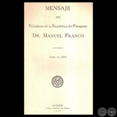 MENSAJE DEL PRESIDENTE DE LA REPÚBLICA MANUEL FRANCO, ABRIL 1918