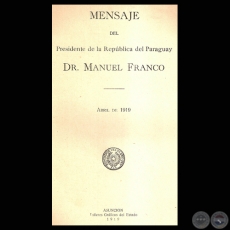 MENSAJE ABRIL 1919 - PRESIDENTE DE LA REPÚBLICA MANUEL FRANCO
