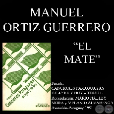 EL MATE - Cancin de MANUEL ORTIZ GUERRERO