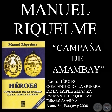 CAMPAÑA DE AMAMBAY (Autor: MANUEL RIQUELME)