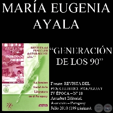 GENERACIÓN DE LOS 90 (LITERATURA PARAGUAYA) - Ponencia de MARÍA EUGENIA AYALA