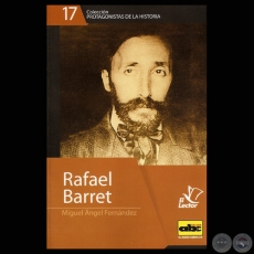 RAFAEL BARRETT - ESCRITOR Y PENSADOR REVOLUCIONARIO - Obra de MIGUEL ÁNGEL FERNÁNDEZ - Año 2011