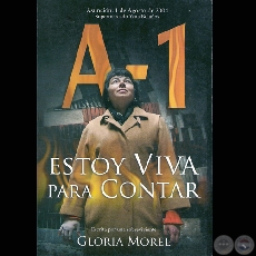 A-1 ESTOY VIVA PARA CONTAR - Autora: GLORIA MOREL - Ao 2004