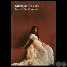 MADEJAS DE CLO - Cuentos de GLORIA MUOZ YEGROS - Ao 2007