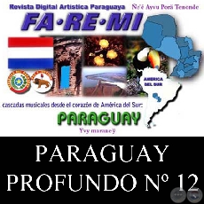 DEL PARAGUAY PROFUNDO Nº 12 - REVISTA DIGITAL FA-RE-MI