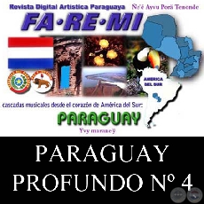 DEL PARAGUAY PROFUNDO Nº 4 - REVISTA DIGITAL FA-RE-MI
