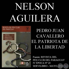 PEDRO JUAN CAVALLERO, EL PATRIOTA DE LA LIBERTAD - Por NELSON AGUILERA