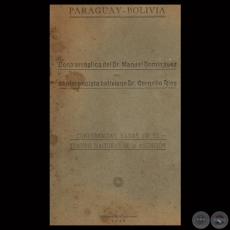 PARAGUAY - BOLIVIA, 1925 - CONTRARRPLICA DEL Dr. MANUEL DOMNGUEZ AL CONFERENCISTA BOLIVIANO Dr. CORNELIO RIOS 