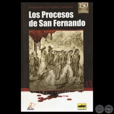 PROCESOS DE SAN FERNANDO, 2013 - Por ALCIBADES GONZLEZ DELVALLE