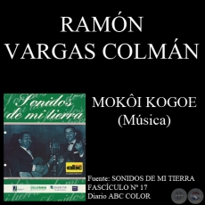 MOKI KOGOE - Msica: RAMN VARGAS COLMN