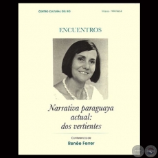 NARRATIVA PARAGUAYA ACTUAL: DOS VERTIENTES, 1994 - Texto de RENÉE FERRER