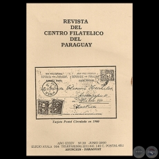 N 39 - REVISTA DEL CENTRO FILATLICO DEL PARAGUAY - AO XXXIV - 2000 - Director Redactor : WILLIAM BAECKER