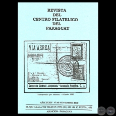 N 40 - REVISTA DEL CENTRO FILATLICO DEL PARAGUAY - AO XXXXIV - 2000 - Director Redactor : WILLIAM BAECKER