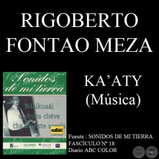 KA’ATY - Letra: RIGOBERTO FONTAO MEZA - Música: JOSÉ ASUNCIÓN FLORES