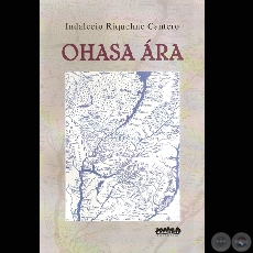 OHASA RA - Poesas en Guaran de INDALECIO RIQUELME CENTERO - Ao 2008