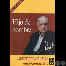 HIJO DE HOMBRE, 2007 - Obras de AUGUSTO ROA BASTOS