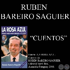 EL GRILLO CIEGO , LA CONFESIN , MBYJA (Cuentos de RUBN BAREIRO SAGUIER)