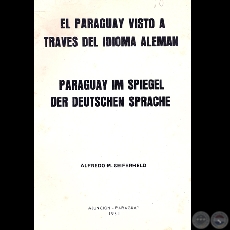 EL PARAGUAY VISTO A TRAVÉS DEL IDIOMA ALEMÁN, 1981 (Por ALFREDO M. SEIFERHELD)