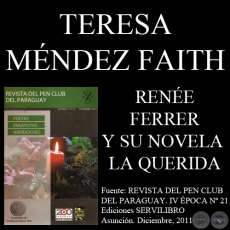 RENÉE FERRER y SU NOVELA LA QUERIDA - Ensayo de TERESA MÉNDEZ FAITH