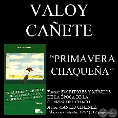 PRIMAVERA CHAQUEÑA - Poesía de VALOY CAÑETE