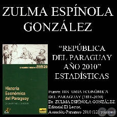 REPÚBLICA DEL PARAGUAY - AÑO 2010 - CUADROS Y TABLAS (Dra. ZULMA ESPÍNOLA GONZÁLEZ)