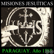 MISIONES JESUTICAS EN PARAGUAY