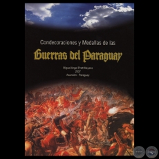 MUSEO VIRTUAL DE CONDECORACIONES Y MEDALLAS DE LAS GUERRAS DEL PARAGUAY