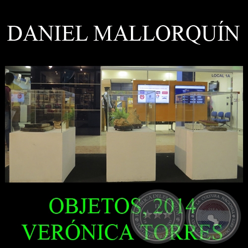 OBJETOS, 2014 - Exposicin de obras de DANIEL MALLORQUN