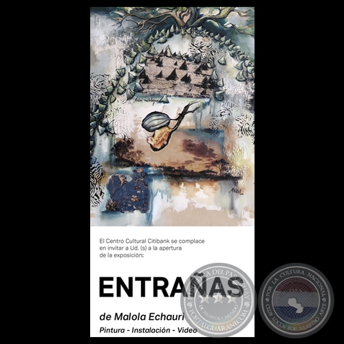 ENTRAÑAS, 2014 - Pintura, Instalación y Video de MARÍA GLORIA ECHAURI (MALOLA)