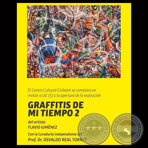 EXPOSICIN GRAFFITIS DE MI TIEMPO II, 2013 - Pinturas y objetos de FLAVIO GIMNEZ 
