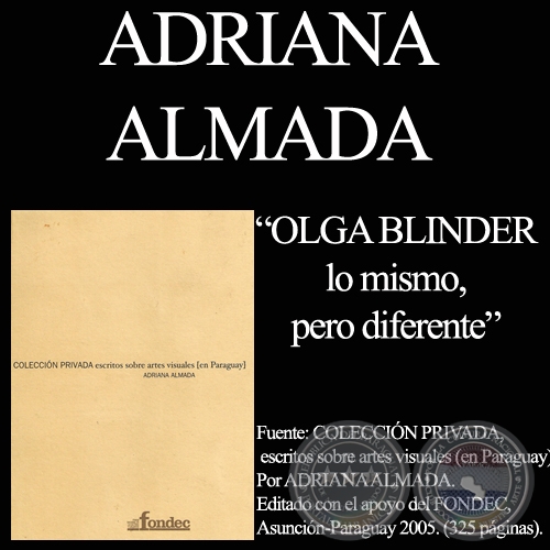 OLGA BLINDER / lo mismo, pero diferente - Entrevista por ADRIANA ALMADA