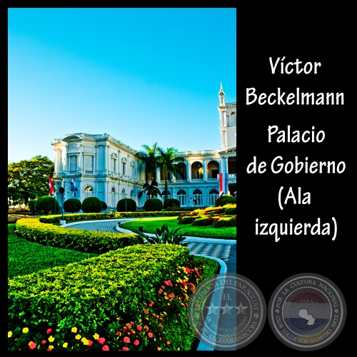 PALACIO DE GOBIERNO - Fotgrafo: VCTOR BECKELMANN