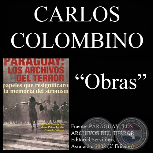 EL ARTE EN LOS TIEMPOS DE STROESSNER - Obras de CARLOS COLOMBINO