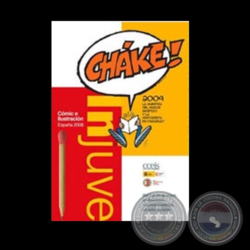 CHKE! E INJUVE, 2009 - Humor grfico de CASARTELLI