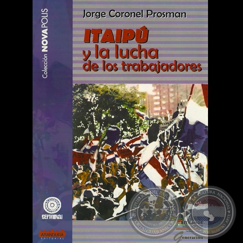 ITAIP Y LA LUCHA DE LOS TRABAJADORES - Tapa de LUIS COGLIOLO - Ao 2009