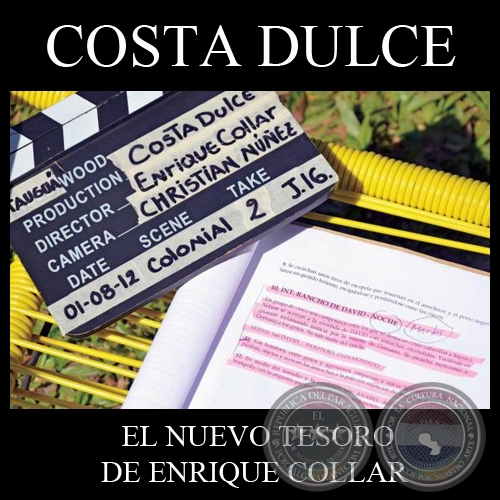 COSTA DULCE - EL NUEVO TESORO DE ENRIQUE COLLAR - Por NANCY DUR CCERES