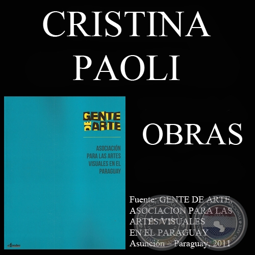 CRISTINA PAOLI, OBRAS (GENTE DE ARTE, 2011)