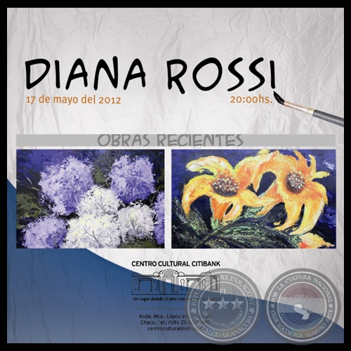 OBRAS RECIENTES, 2012 - Pinturas de DIANA ROSSI
