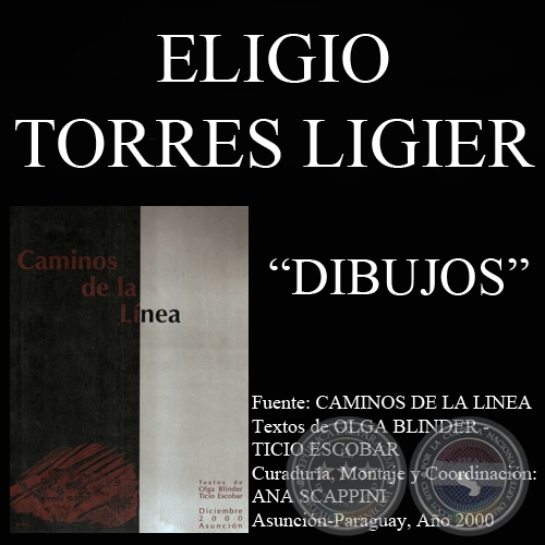 DIBUJO DE ELIGIO TORRES LIGIER EN CAMINOS DE LA LINE
