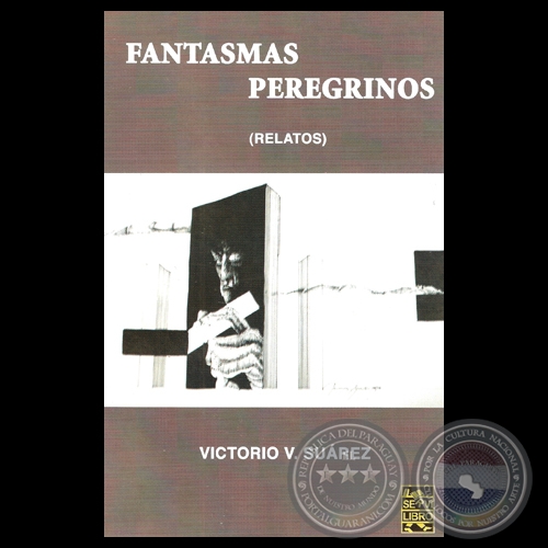 FANTASMAS PEREGRINOS - Relatos de VICTORIO SUREZ - Ilustracin de portada: RAMN ROJAS VEIA