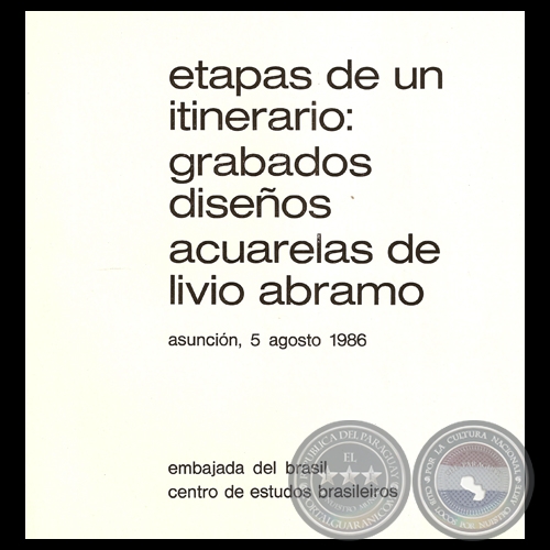 ETAPAS DE UN ITINERARIO, 1986 - GRABADOS DISEOS ACUARELAS DE LIVIO ABRAMO