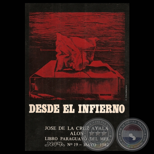 DESDE EL INFIERNO, 1982 - JOS DE LA CRUZ AYALA - Obra de tapa: TEOREMA II de CARLOS COLOMBINO 