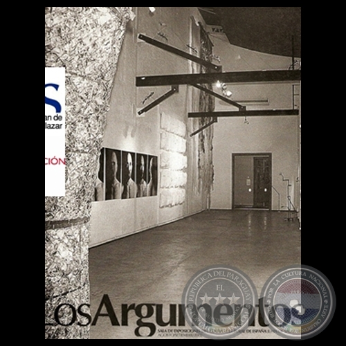 LOS ARGUMENTOS, 2002 - Curadora y Presentacin de TICIO ESCOBAR