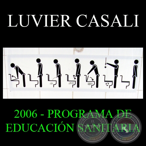 PROGRAMA DE EDUCACIN SANITARIA, 2006 - Intervencin de LUVIER CASALI