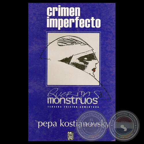 CRIMEN IMPERFECTO - Cuentos de  PEPA KOSTIANOVSKY - Ilustraciones: JULIO GONZLEZ 