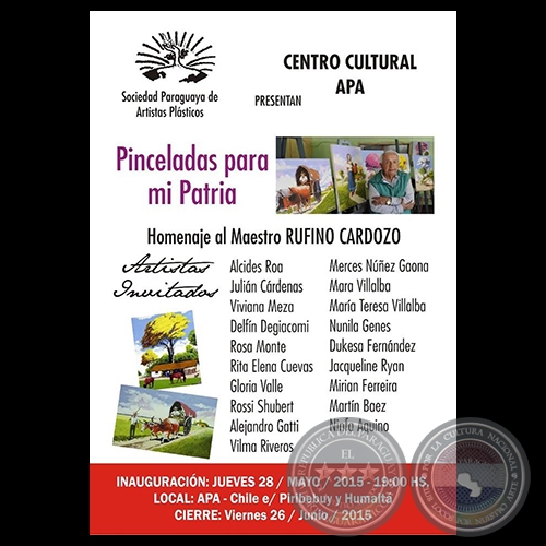 PINCELADAS PARA MI PATRIA, 2015 - Curador y Gestor Cultural: ROBERTO MANZANAL
