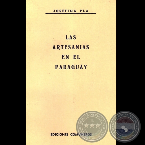 LAS ARTESANAS EN EL PARAGUAY, 1997 - Por JOSEFINA PL