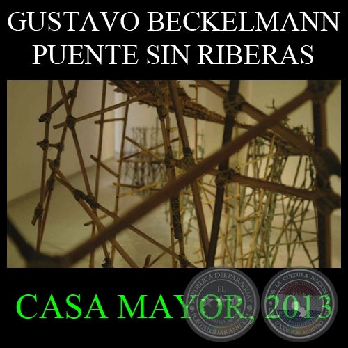 PUENTE SIN RIBERAS, 2013 - Conjunto Escultrico de GUSTAVO BECKELMANN