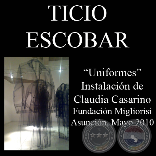 EL ESPESOR DE LAS SOMBRAS - CLAUDIA CASARINO, 2010 - Comentario de TICIO ESCOBAR