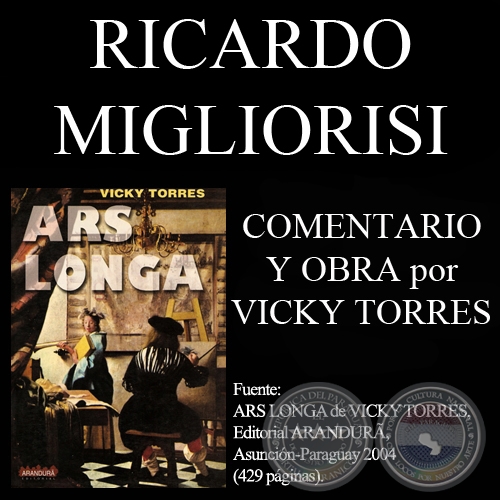 RICARDO MIGLIORISI (Comentarios de VICKY TORRES)